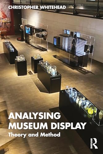 Book cover featuring a museum display case and title "Analysing Museum Display".