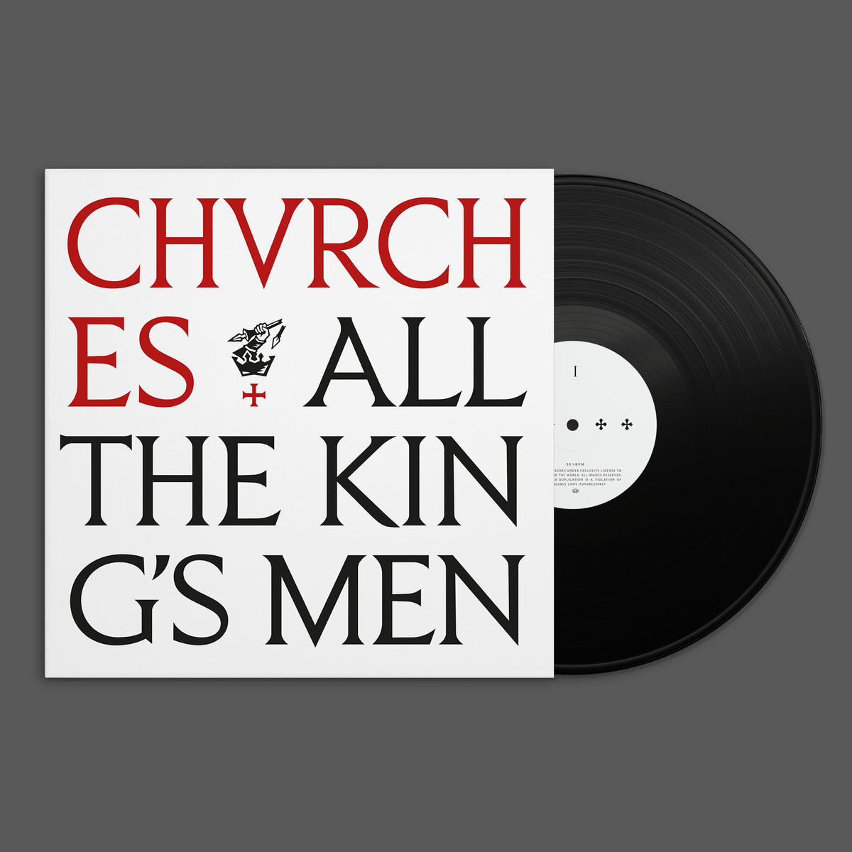 CHVRCHES "All The Kings Men" vinyl record with red and black cover art.
