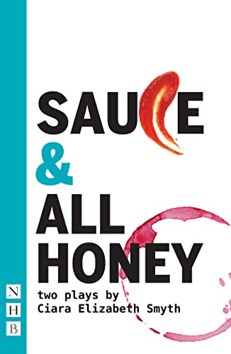 Book cover: “SAUCE and All honey” with red splatters and teal spine.