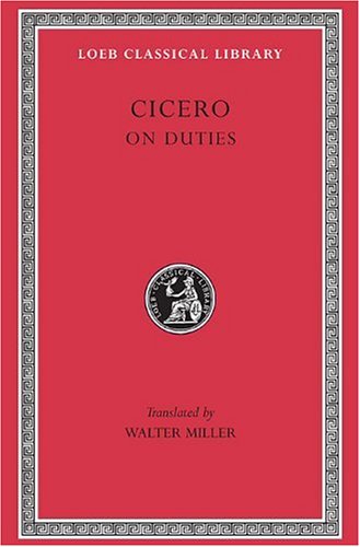 Red Loeb Classical Library edition of Cicero’s “On Duties.”