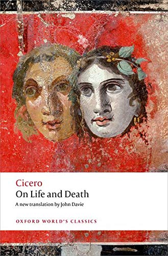 Book cover: Cicero’s “On Life and Death” with ancient Roman portraiture.