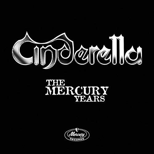 Cinderella The Mercury Years logo in metallic silver text on a black background.