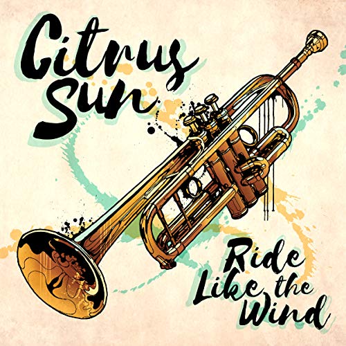 CD cover with illustrated trumpet and handwritten “Citrus Sun” text.