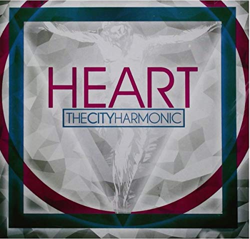 City Harmonic - Heart [CD]