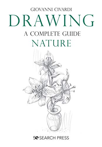 Book cover titled Drawing: A Complete Guide Nature featuring a pencil sketch of lilies.