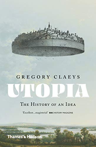 Book cover showing a floating city above a landscape with text Utopia by Gregory Claeys.