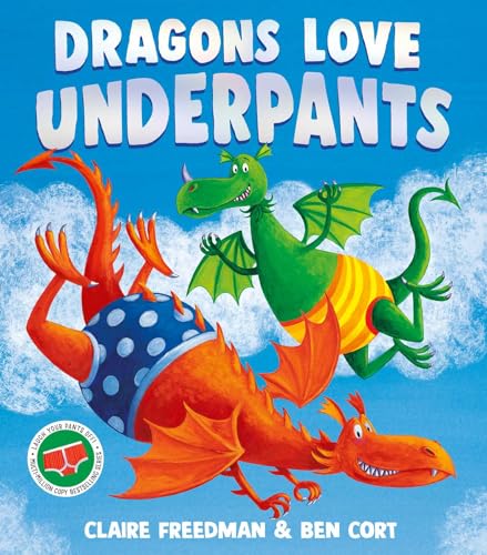 Dragons wearing underpants fly against a blue sky, book cover illustration.