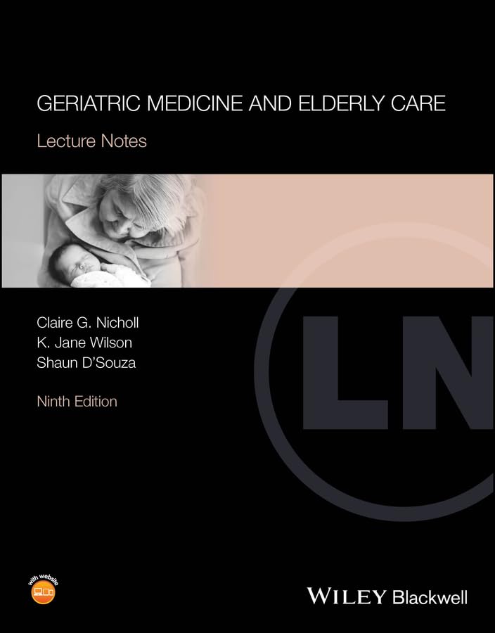 Book cover for Geriatric Medicine and Elderly Care Lecture Notes, Ninth Edition.