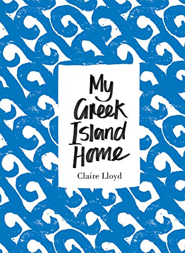 Book cover: "My Greek Island Home" with blue Greek key pattern.