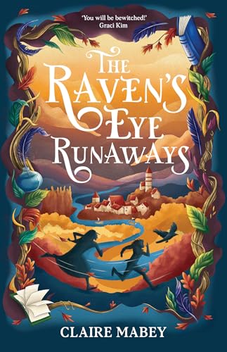 Book cover: “The Raven’s Eye Runaways” with fantasy landscape and figures.