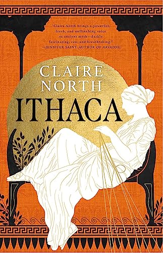 Book cover: "Ithaca" by Claire North, with a woman in classical dress.
