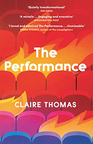 Book cover for “The Performance” by Claire Thomas, with red and yellow shapes.