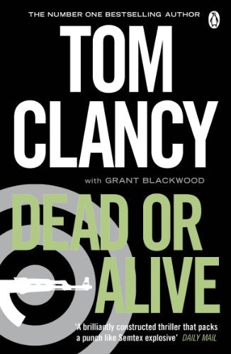 Book cover: "Dead or Alive" by Tom Clancy, featuring a gun and target.