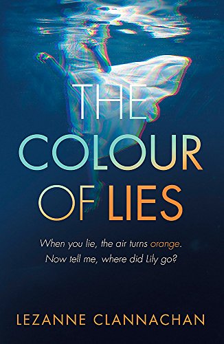 Book cover: distorted figure underwater, title “The Colour of Lies” in white text.