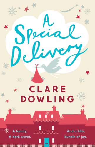 Book cover: "A Special Delivery" by Clare Dowling, with a stork and rooftops.