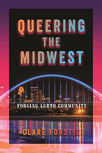 Book cover: "Queering the Midwest" with a city skyline and bridge.