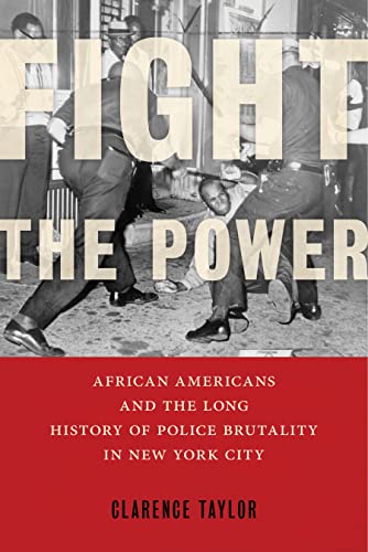 Book cover depicting 1960s police arresting a Black man, titled "Fight the Power.
