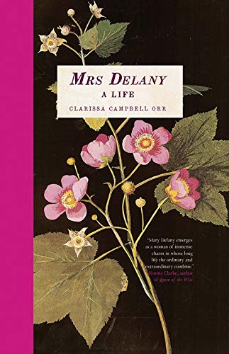 Book cover: “Mrs Delany: A Life” with floral botanical illustrations.