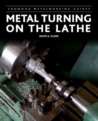 Book cover for Metal Turning on the Lathe showing a metal workpiece in a lathe.