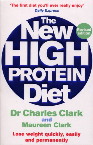 Book cover: "The New High Protein Diet" by Charles and Maureen Clark.