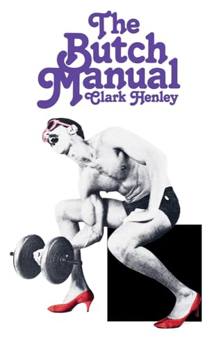 Book cover: "The Butch Manual" with a black and white, collage-style image.
