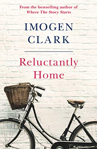 Book cover: "Reluctantly Home" by Imogen Clark with a bicycle image.