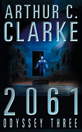 Book cover for "2061: Odyssey Three" featuring a figure in a futuristic landscape.