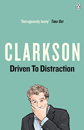 Book cover: "Driven to Distraction" by Clarkson, featuring a cartoon portrait.
