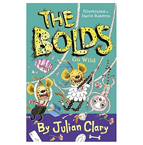 Book cover: "The Bolds Go Wild" featuring cartoon hyenas and ropes.