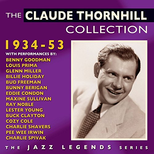 CD cover for "The Claude Thornhill Collection 1934-53" featuring a portrait.