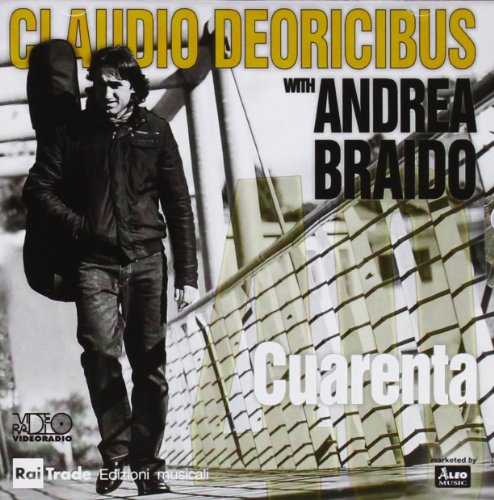 CD cover for "Cuarenta" by Claudio Deoricibus featuring a man with a guitar.