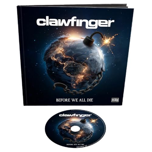 Clawfinger album "Before We All Die" earbook with CD, bomb imagery.