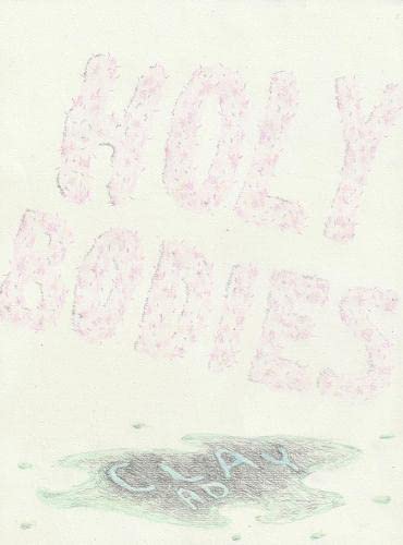 Pink crayon text "Holy Bodies" over dark, watery shapes.