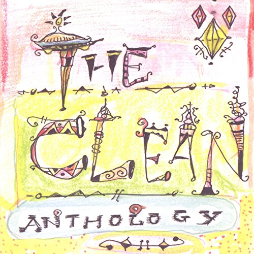 CD cover for “The Clean - Anthology” with colorful, whimsical hand-drawn art.