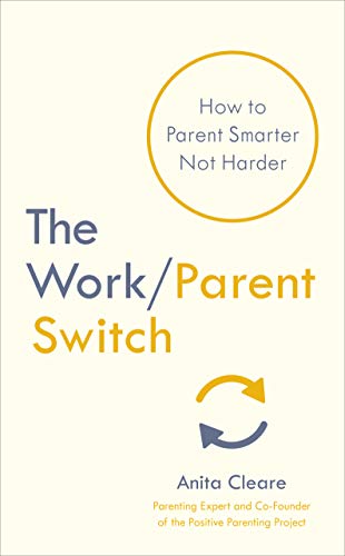Book cover: "The Work/Parent Switch" by Anita Cleare, with circular design.