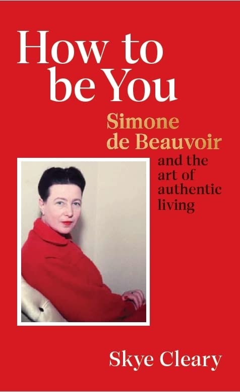 Book cover: "How to be You" featuring Simone de Beauvoir’s portrait.