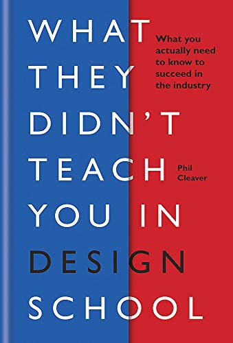 Book cover: "What They Didn't Teach You in Design School" with blue and red halves.