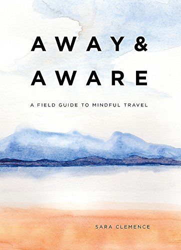 Book cover with watercolor mountains and text: “Away & Aware.”