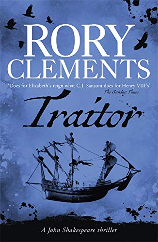 Book cover: “Traitor” by Rory Clements, featuring a sailing ship.
