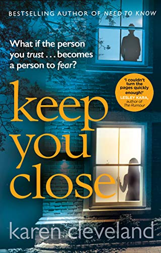 Book cover: dark house facade, windows with shadowy figures, bold title "Keep You Close".