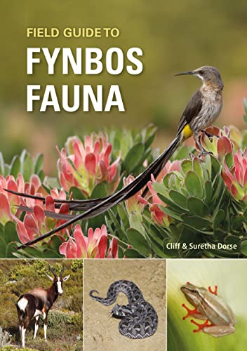 Book cover: “Field Guide to Fynbos Fauna” with bird, mammal, reptile images.