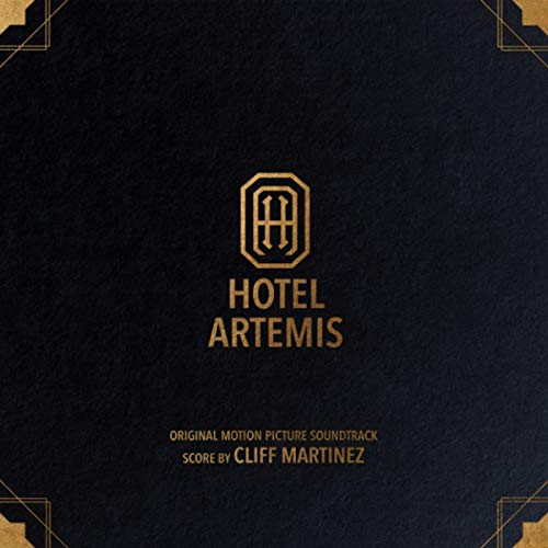 Black vinyl cover with gold Hotel Artemis logo and text by Cliff Martinez.