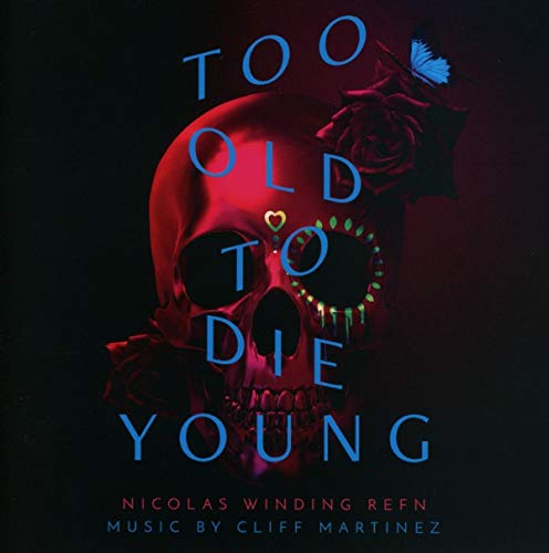 Skull with roses and butterfly, album cover for "Too Old To Die Young.