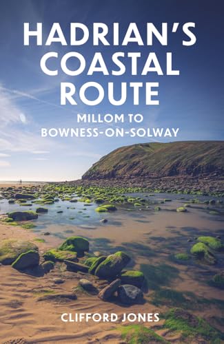 Book cover: coastal landscape with text “Hadrian’s Coastal Route”.
