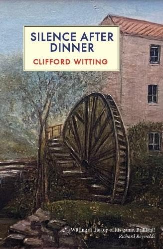 Book cover: “Silence After Dinner” with a painted watermill scene.