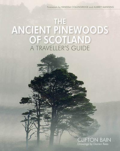 Book cover: "The Ancient Pinewoods of Scotland" with misty forest image.