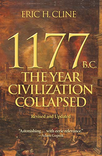 Book cover for 1177 B.C. by Eric H. Cline with a fiery, ancient city background.