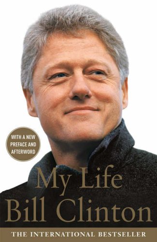 Book cover of My Life by Bill Clinton featuring a portrait of Bill Clinton.