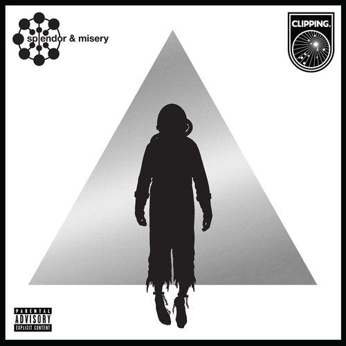 Clipping. “Splendor and Misery” vinyl album cover with astronaut silhouette.