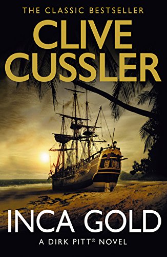 Book cover for Inca Gold by Clive Cussler featuring a sailing ship at sunset.